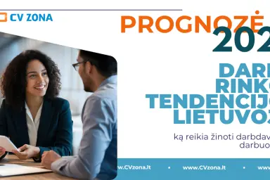 2026 metų darbo rinkos tendencijos Lietuvoje: ką reikia žinoti darbdaviams ir darbuotojams